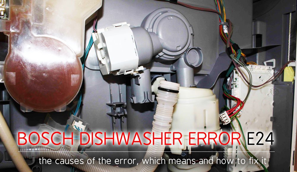 Bosch dishwasher error E24