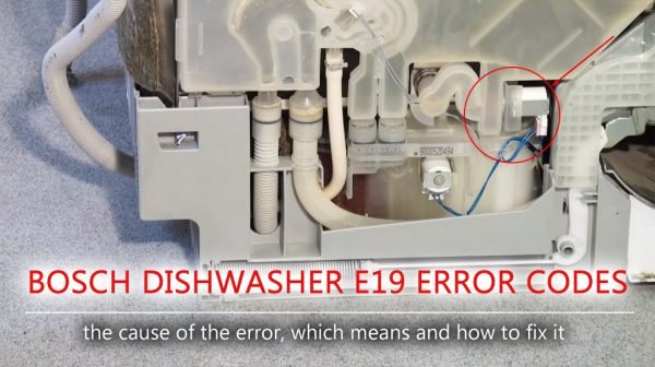 Bosch dishwasher e19 error codes