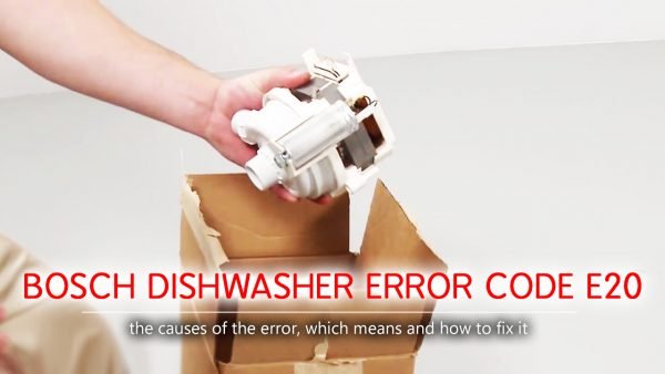 Bosch dishwasher error code e20